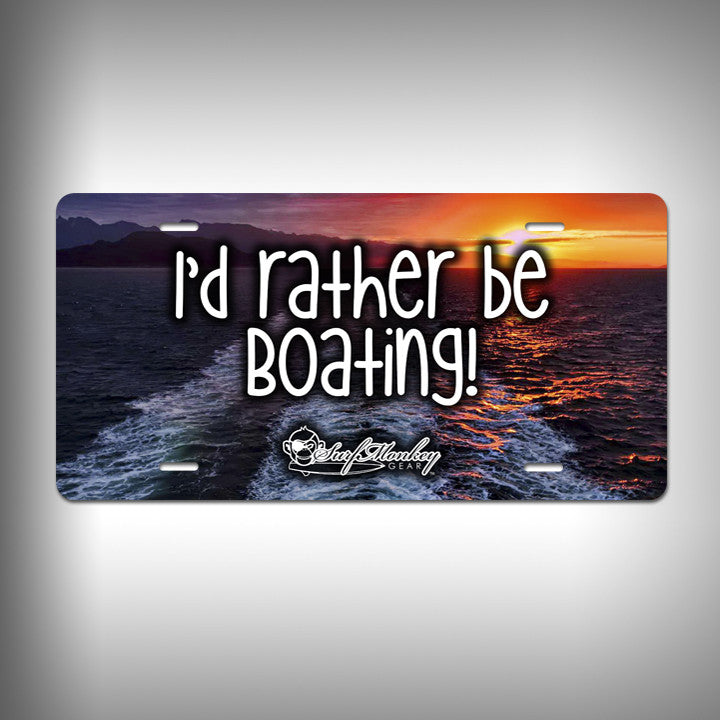 Rather be Boating Custom License Plate / Vanity Plate with Custom Text and  Graphics Aluminum